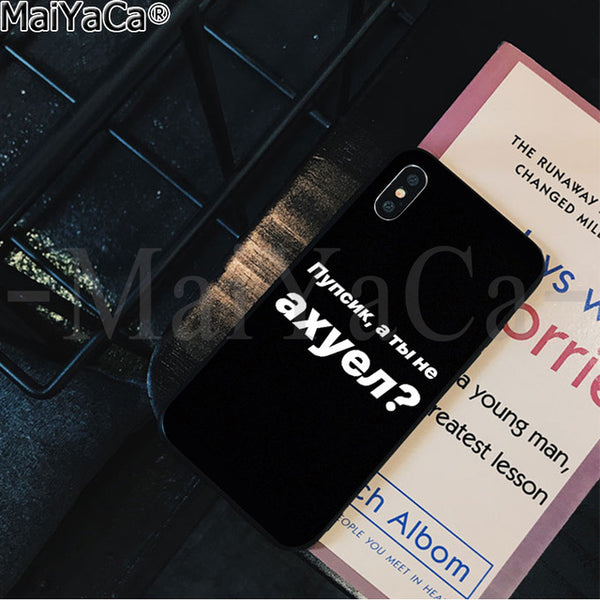 MaiYaCa Russian Quotes TPU Soft Silicone Phone Case Cover for Apple iPhone 8 7 6 6S Plus X XS MAX 5 5S SE XR Cover